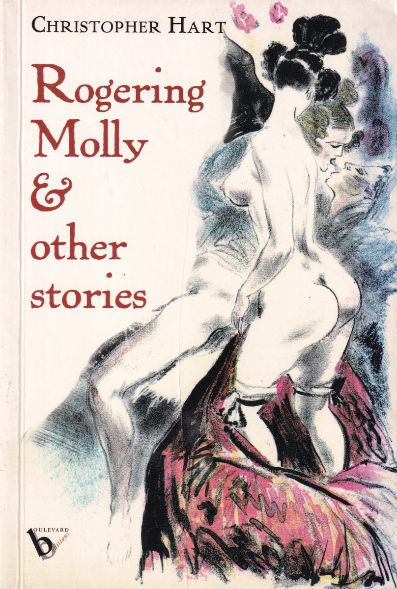 Rogering Molly & Other Stories by Christopher Hart